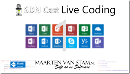 SDN Cast - Live Coding - Office Development 1